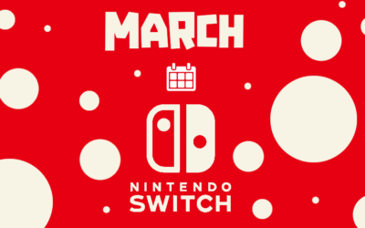 March 2022 Nintendo Switch New Releases